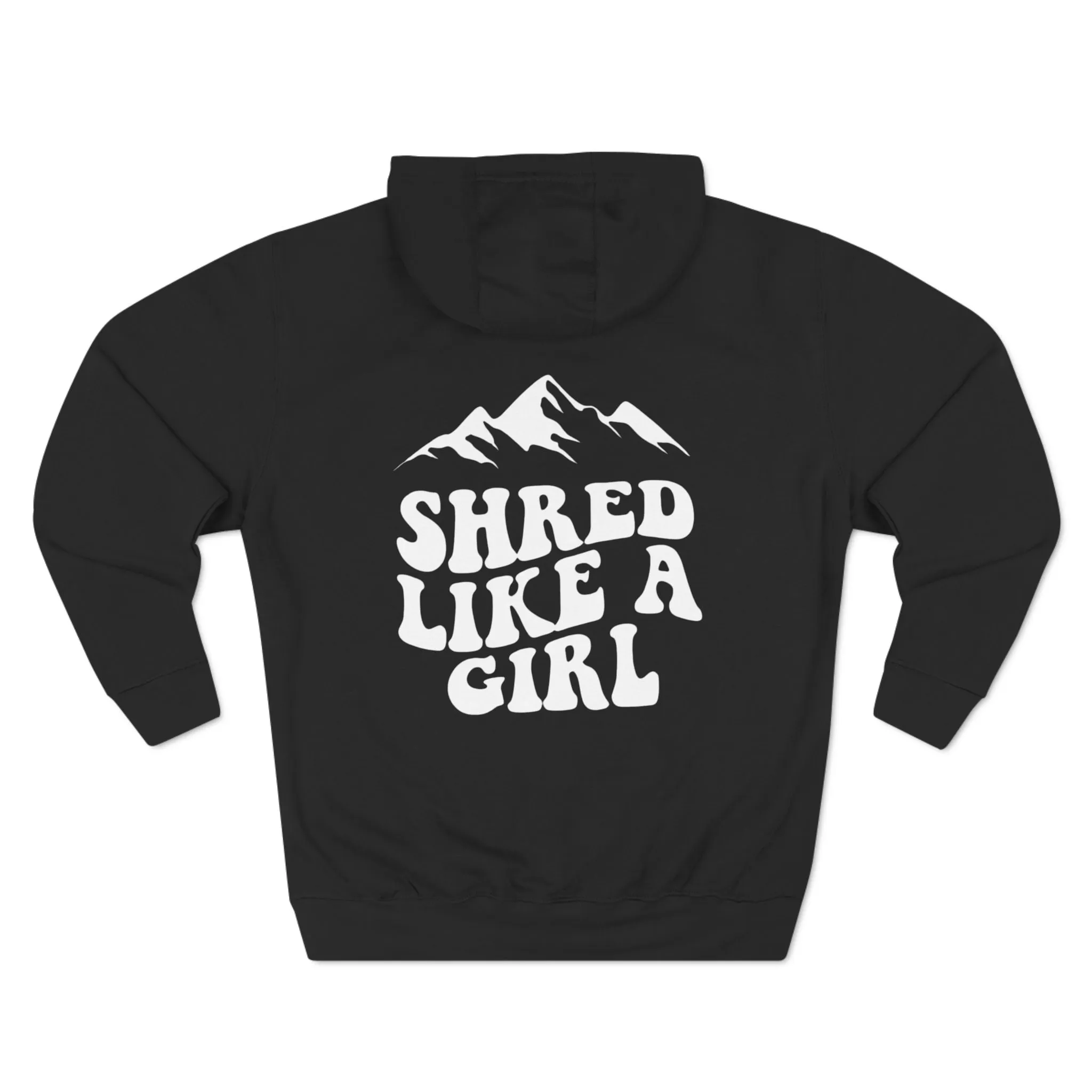 SHRED LIKE A GIRL HOODIE