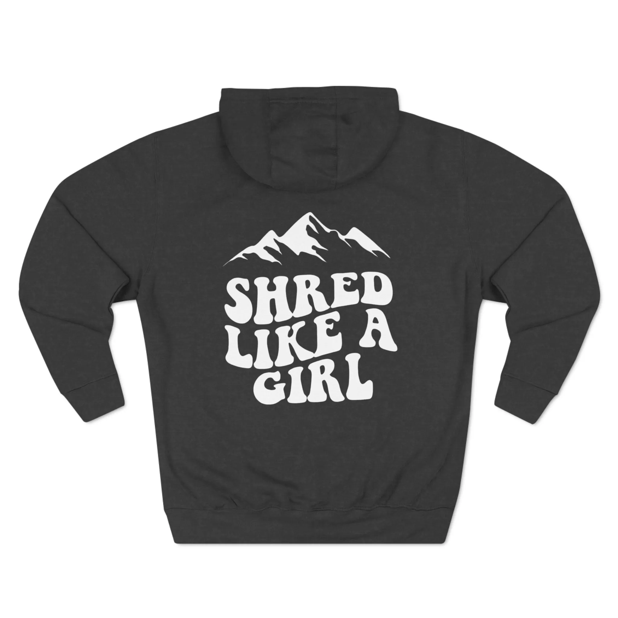 SHRED LIKE A GIRL HOODIE